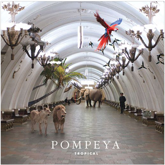 Pompeya – Tropical