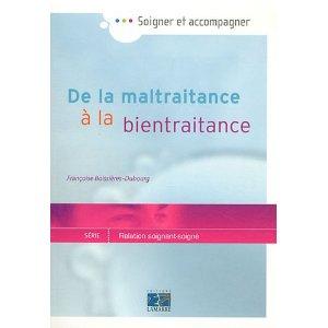 « De la maltraitance à la bientraitance », Françoise Boissières-Dubourg, Lamarre De la maltraitance à la bientraitance