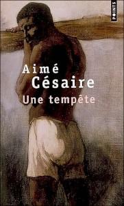Aimé Césaire: une lecture contestable de Shakespeare ? (« Une tempête », 1969)