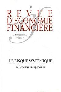 AEF « LE RISQUE SYSTÉMIQUE : N°2 : Repenser la supervision », REF n° 101 « LE RISQUE SYSTÉMIQUE 2 Repenser la Supervision »