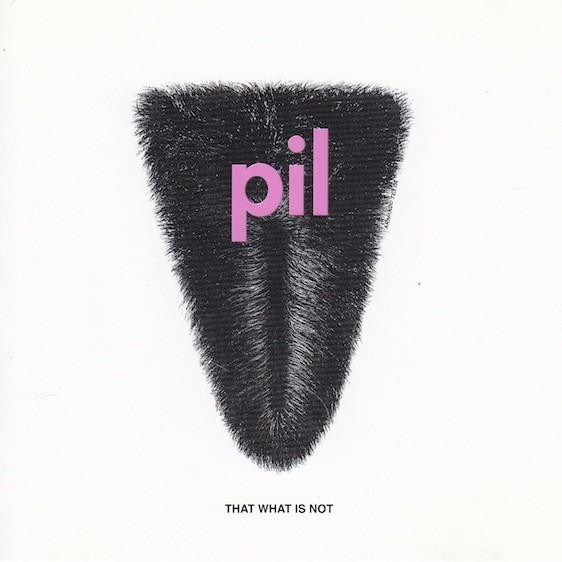 PIL #11-That What Is Not-1992