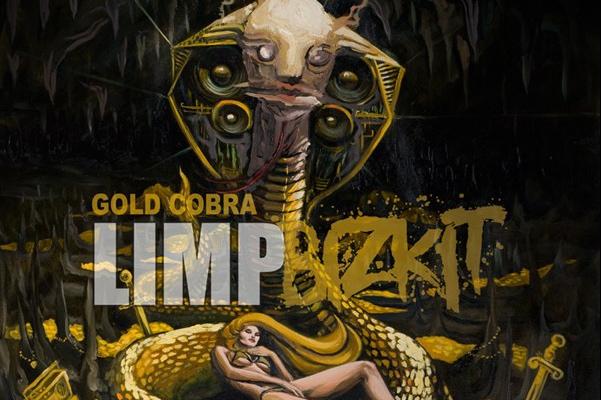 [Chronique] Limp Bizkit « Gold Cobra »