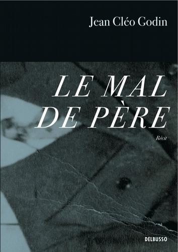 Deux livres sur la relation avec un père (ou une mère) absent(e) Deux livres sur la relation avec un père (ou une mère) absent(e)