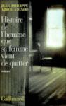 Histoire de l'homme que sa femme vient de quitter histoire de l'homme