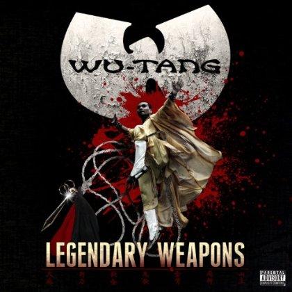 Wu Tang Clan - Legendary Weapons (2011)