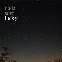 Nada Surf Lucky (2008)