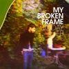 mybrokenfr My Broken Frame 