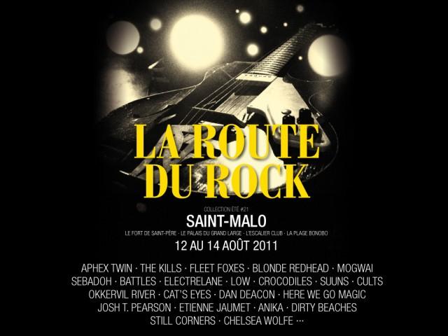 La Route du Rock – 12 au 14 août 2011, Saint-Malo
