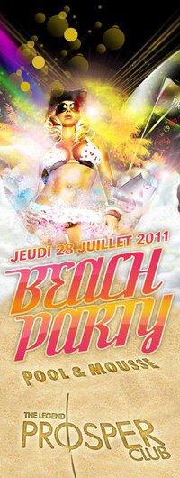 BEACH PARTY / Jeudi 28 Juillet @ PROSPER (beach pools co2 Kdo & Big Mousse)
