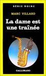 La dame est une traînée la dame est une trainee