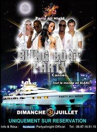 BLING BOAT PARTY : Enorme Private Party sur un YACHT @ Cannes BLING BOAT PARTY : Enorme Private Party sur un YACHT @ Cannes