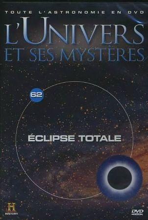 L'Univers et ses Mystères: Eclipse Totale univers éclipse
