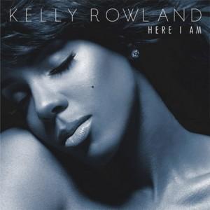 [Chronique] Kelly Rowland – Here I Am.