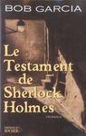 Le testament de Sherlock Holmes le testament de sherlock