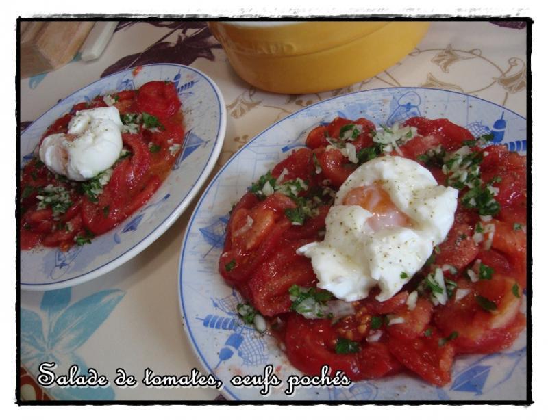Salade de tomates du jardin, oeufs pochés