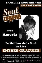 SOUL LEGEND avec AMORIA (Samedi 13 Août)@ LE RESERVOIR, 21H, GRATUIT!!! SOUL LEGEND avec AMORIA (Samedi 13 Août)@ LE RESERVOIR, 21H, GRATUIT!!!