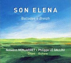 Son Elena , le premier CD de Nolwenn Monjarret Son Elena , le premier CD de Nolwenn Monjarret