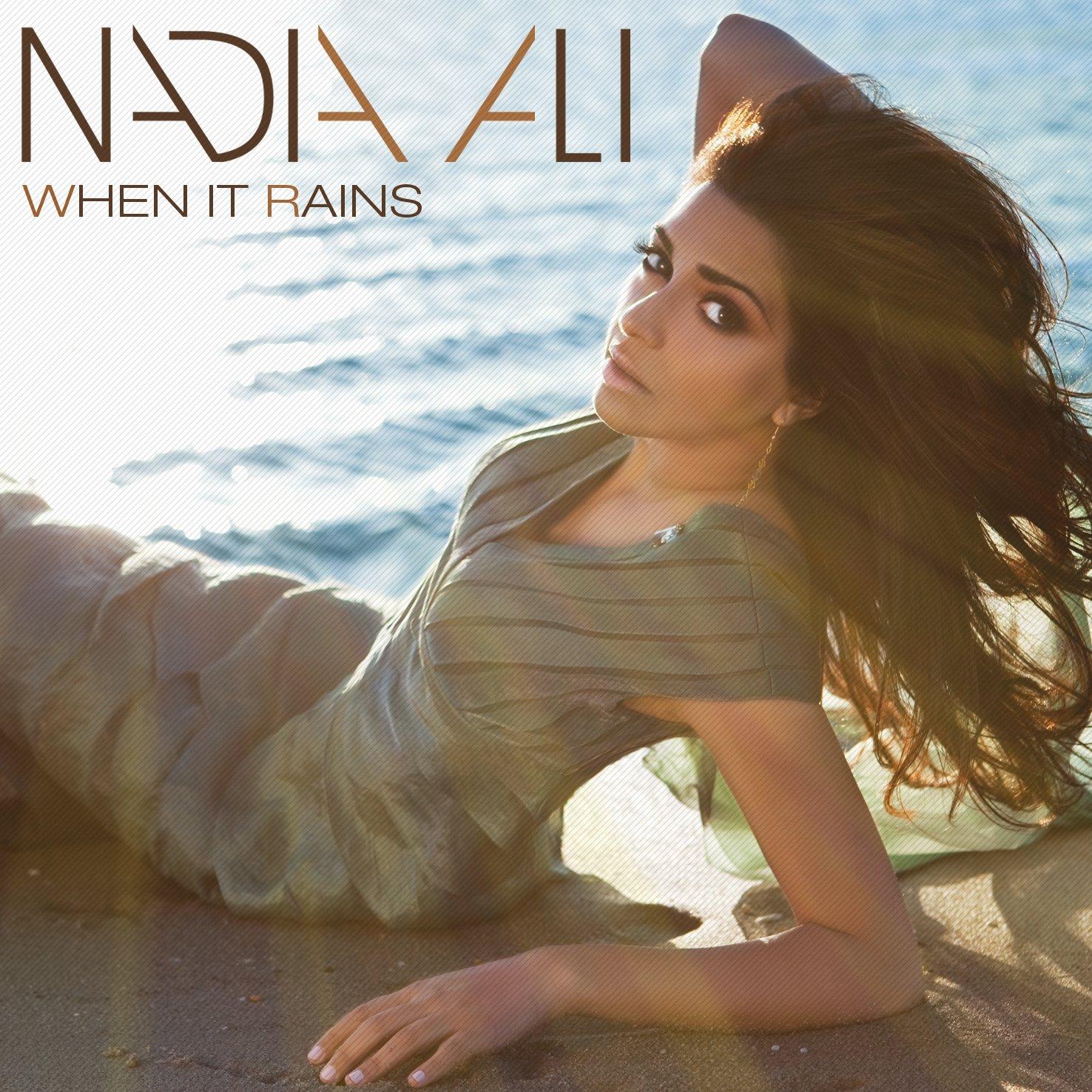 Nadia Ali • When It Rains