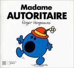 Les Monsieur & Madame ont 40 ans! Mme Autoritaire