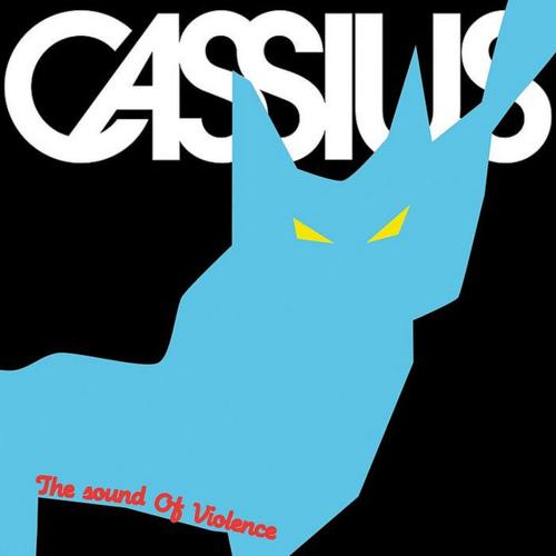 Cassius: The Sound of Violence (Aeroplane Remix) - Stream