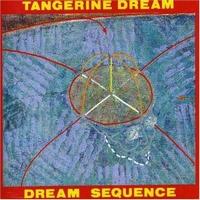 Tangerine Dream Sequence