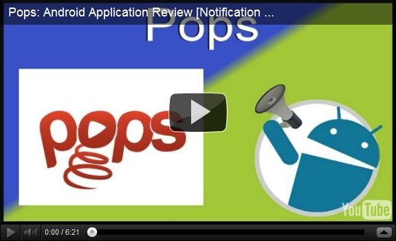 Recevez vos notifications SMS, emails, tweets et publications facebook autrement avec Pops [Android App]