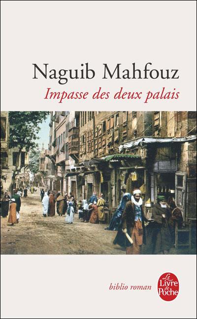 Impasse des deux palais de Naguib Mahfouz