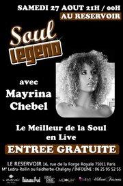 SOUL LEGEND avec MAYRINA CHEBEL (Samedi 27 Août)@LE RESERVOIR, 21H, GRATUIT SOUL LEGEND avec MAYRINA CHEBEL (Samedi 27 Août)@LE RESERVOIR, 21H, GRATUIT