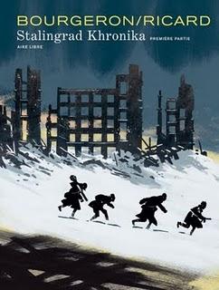 Album BD : Stalingrad Khronika de Sylvain Ricard et Franck Bourgeron Album BD : Stalingrad Khronika de Sylvain Ricard et Franck Bourgeron