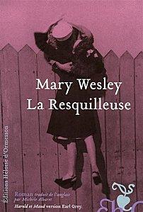 La resquilleuse – Mary Wesley la-resquilleuse.jpg