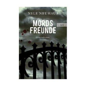 Nele NEUHAUS - Mordsfreunde : 7- / 10 Nele NEUHAUS - Mordsfreunde : 7- / 10