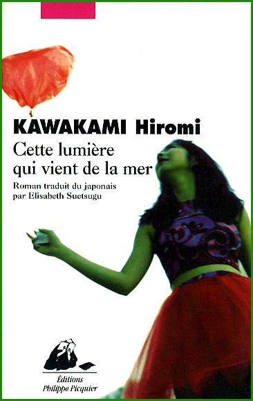 Hiromi Kawakami, Cette lumière qui vient de la mer