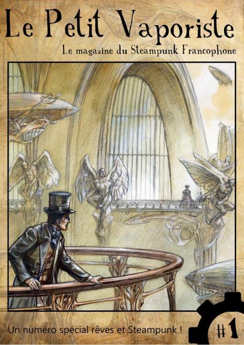 Le Petit Vaporiste - Numéro 1 Le Petit Vaporiste - Numéro 1