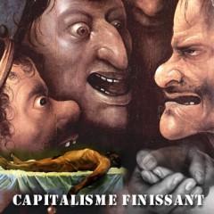 Solder les comptes du capitalisme capitalisme finissant