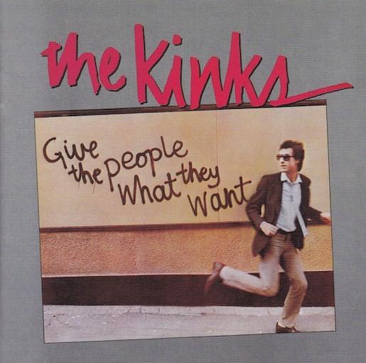 The Kinks #9-Give The People What They Want-1981
