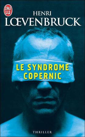 Le syndrome Copernic - Henri Loevenbruck syndrome_copernic