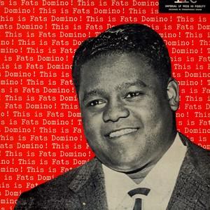 #0005 : Fats Domino – This Is Fats Domino! (1956)