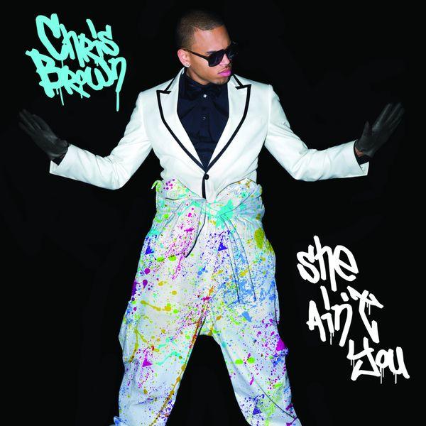 R&B; > Chris Brown – She Ain’t You