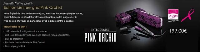 GHD: Le lisseur Orchid en partenariat avec La Ligue Contre le Cancer GHD: Le lisseur Orchid en partenariat avec La Ligue Contre le Cancer
