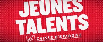 La Caisse d'Epargne lance son concours de Jeunes Talents, inscrivez-vous ! La Caisse d'Epargne lance son concours de Jeunes Talents, inscrivez-vous !