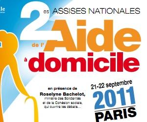 Deuxièmes Assises de l'aide à domicile à Paris les 21 et 22 septembre 2011
