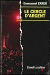Le cercle d'argent le cercle d'argent