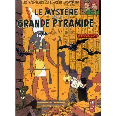 Le mystère de la Grande Pyramide, d'Edgar P. Jacobs tome 1