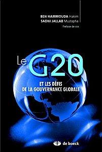 « Le G20 et les défis de la gouvernance globale » de Hakim Ben Hammouda, Mustapha Sadni Jallab « Le G20 et les défis de la gouvernance globale » 2
