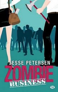 Zombie T.2 : Zombie Business - Jesse Peterson