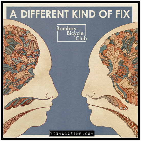 Bombay Bicycle Club - A Different Kind Of Fix Bombay Bicycle Club – A Different Kind Of Fix