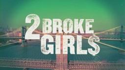 2 broke girls – Episode 1.01 – series premiere