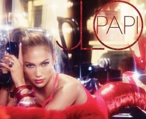 Jennifer Lopez – Papi (clip + paroles)