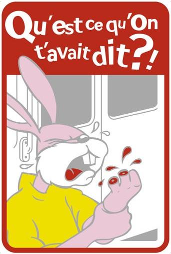 Lapin RATP : qu'est-ce qu'on t'avait dit ?! Lapin RATP : qu'est-ce qu'on t'avait dit ?!
