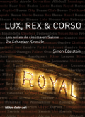 Lux, Rex et Corso par Simon Edelstein